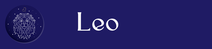 LEO (23 julio - 22 agosto).