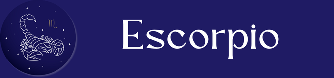 ESCORPIO (23 octubre - 21 noviembre).