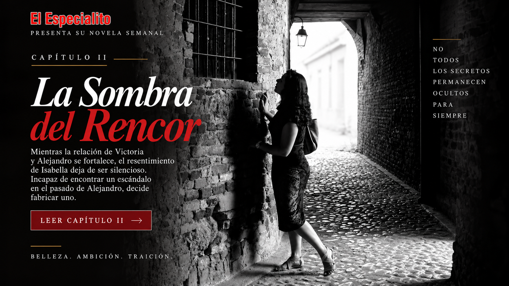 Capítulo II, La Sombra del Rencor